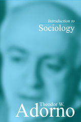 Introduction to Sociology -  Theodor W. Adorno