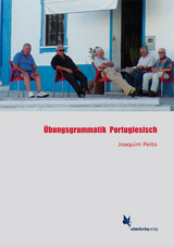 Übungsgrammatik Portugiesisch - Joaquim Peito