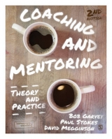 Coaching and Mentoring - Garvey, Robert; Stokes, Paul; Megginson, David
