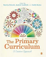 The Primary Curriculum - Driscoll, Patricia; Lambirth, Andrew; Roden, Judith