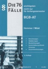 76 Fälle BGB AT - Hemmer, Karl-Edmund; Wüst, Achim