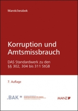 Korruption und Amtsmissbrauch - Marek, Eva; Jerabek, Robert