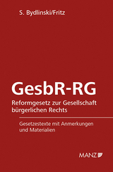 GesbR-RG Reformgesetz zur Gesellschaft bürgerlichen Rechts - Sonja Bydlinski, Romana Fritz