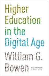 Higher Education in the Digital Age - Bowen, William G.