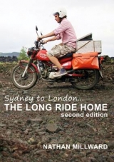 The Long Ride Home - Millward, Nathan