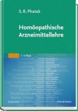 Homöopathische Arzneimittellehre 5.A. - Phatak, S. R.