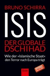 ISIS - Der globale Dschihad - Bruno Schirra