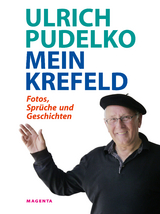 Ulrich Pudelko Mein Krefeld - Ulrich Pudelko
