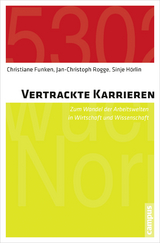 Vertrackte Karrieren - Christiane Funken, Jan-Christoph Rogge, Sinje Hörlin