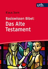 Basiswissen Bibel: Das Alte Testament - Klaus Dorn