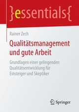 Qualitätsmanagement und gute Arbeit - Rainer Zech