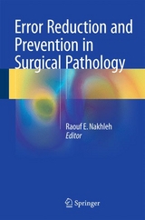 Error Reduction and Prevention in Surgical Pathology - 