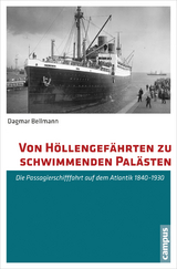 Von Höllengefährten zu schwimmenden Palästen - Dagmar Bellmann