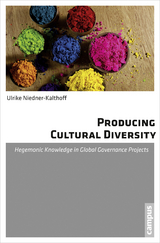 Producing Cultural Diversity - Ulrike Niedner-Kalthoff