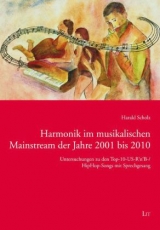 Harmonik im musikalischen Mainstream der Jahre 2001 bis 2010 - Harald Scholz