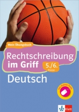 Klett Rechtschreibung im Griff Deutsch 5./6. Klasse - 