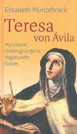 Teresa von Ávila - Elisabeth Münzebrock