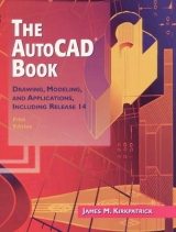 The AutoCAD Book - Kirkpatrick, James M.