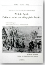 ISHPES-Studies. Publications of the Society for the History of Physical... / Spiele der Welt. Politische, soziale und pädagogische Aspekte -  Lindroth, Gertrud Pfister,  Renson,  SALTER