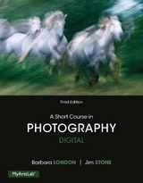 A Short Course in Photography - Stone, Jim; London, Barbara