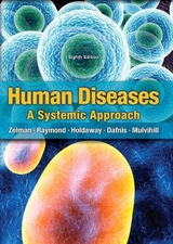 Human Diseases - Zelman, Mark, Ph.D.; Tompary, Elaine; Raymond, Jill; Holdaway, Paul; Mulvihill, Mary Lou