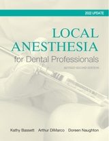 Local Anesthesia for Dental Professionals - Bassett, Kathy; DiMarco, Arthur; Naughton, Doreen