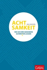 Achtsamkeit - Gill Hasson