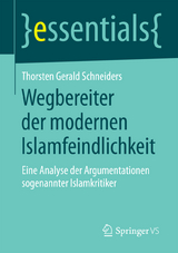 Wegbereiter der modernen Islamfeindlichkeit - Thorsten Gerald Schneiders