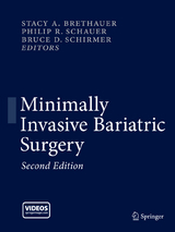 Minimally Invasive Bariatric Surgery - Brethauer, Stacy A.; Schauer, Philip R.; Schirmer, Bruce D.