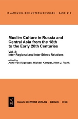 Muslim Culture in Russia and Central Asia from the 18th to the Early 20th Centuries - Klaus Klier