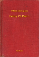 Henry VI, Part 1 -  William Shakespeare