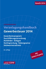 Veranlagungshandbuch Gewerbesteuer 2014 - Institut der Wirtschaftsprüfer