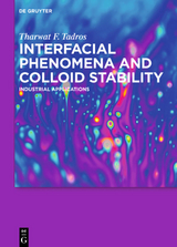 Tharwat F. Tadros: Interfacial phenomena and Colloid Stability / Interfacial Phenomena and Colloid Stability - Tharwat F. Tadros