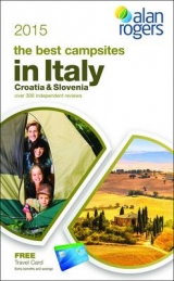 Alan Rogers - The Best Campsites in Italy, Croatia & Slovenia 2015 - 