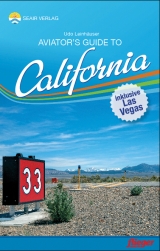 Aviator's Guide to California - Udo Leinhäuser