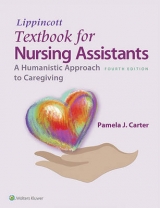 Lippincott Textbook for Nursing Assistants - Carter, Pamela