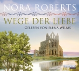 Wege der Liebe - Nora Roberts