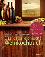 Das österreichische Weinkochbuch - Isa Svec