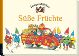 Zwergenstübchen Süße Früchte - Elke Schuster, Timo Schuster