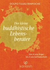 Der kleine buddhistische Lebensberater - Dolpo Rinpoche