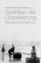 Techniken der Globalisierung - 