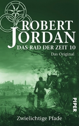 Das Rad der Zeit 10. Das Original - Robert Jordan