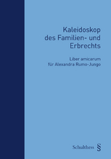 Kaleidoskop des Familien- und Erbrechts - 