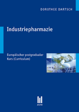 Industriepharmazie - Dartsch, Dorothee