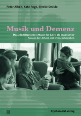 Musik und Demenz - Peter Alheit, Kate Page, Rineke Smilde