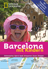 NATIONAL GEOGRAPHIC Familien-Reiseführer Barcelona mit Kindern - 