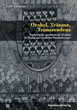 Orakel, Träume, Transzendenz - Steffi Zacharias