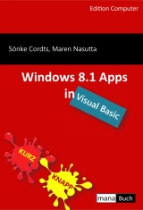 Windows 8.1 Apps in Visual Basic - Sönke Cordts, Maren Nasutta