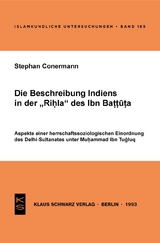 Die Beschreibung Indiens in der Rihla des Ibn Battuta - Stephan Conermann