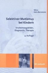 Selektiver Mutismus bei Kindern - Katz-Bernstein, Nitza